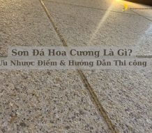 Sơn Đá Hoa Cương Là Gì? Tại Sao Nó Lại Được Ưa Chuộng?