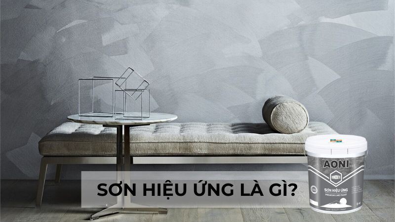 Sơn hiệu ứng là gì?