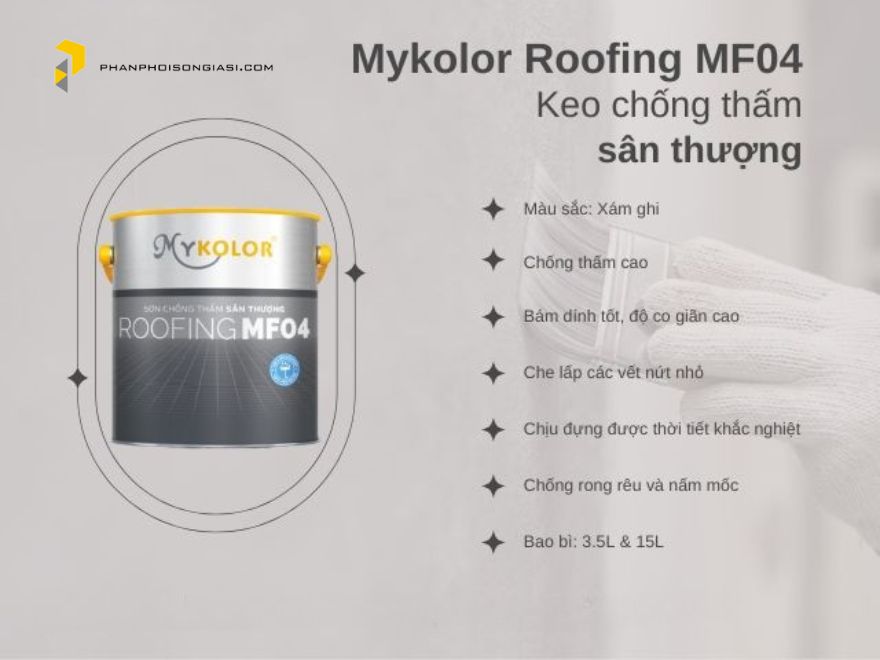 Đặc điểm sản phẩm sơn chống thấm Roofing MF04